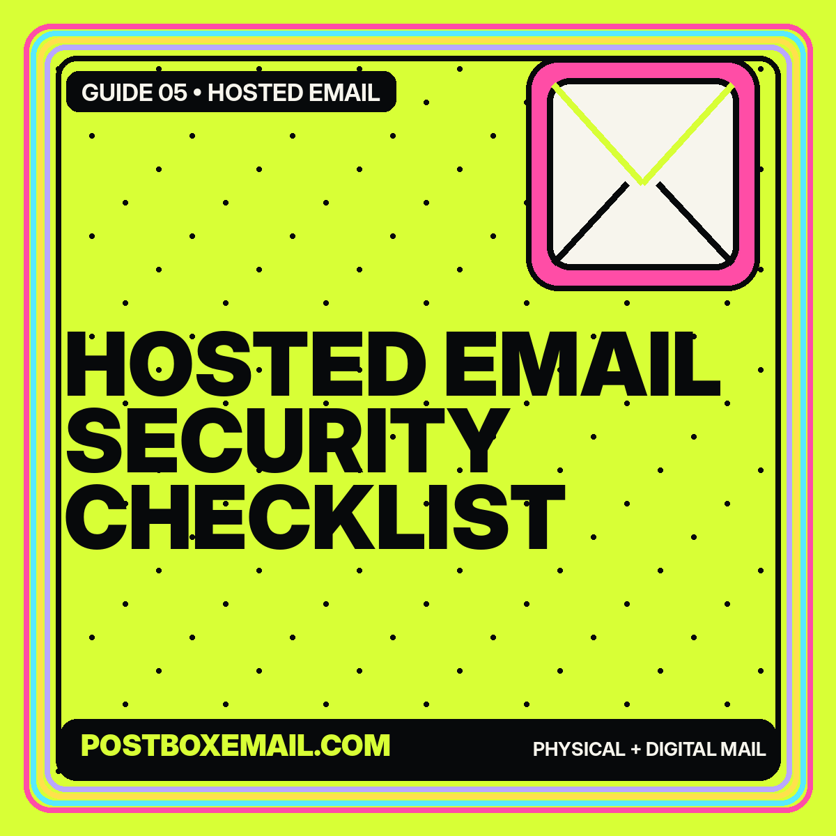 Neon editorial card reading Hosted Email Security Checklist with an envelope icon